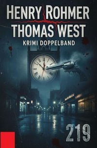 Produktbild: Krimi Doppelband 219: Trevellian und das Spiel auf Leben und Tod / Todesgr&uuml;&szlig;e aus der Vergangenheit