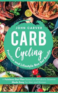 Produktbild: Carb Cycling Practice and Lifestyle Box Set Bundle