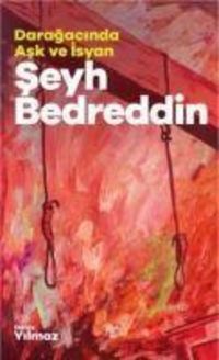 Produktbild: Seyh Bedreddin - Daragacinda Ask ve Isyan