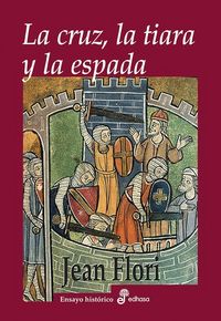 Produktbild: Flori, J: Cruz, la tiara y la espada