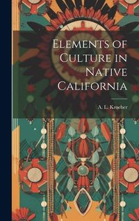 Produktbild: Elements of Culture in Native California