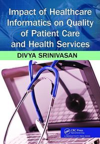 Produktbild: Srinivasan Sridhar, D: Impact of Healthcare Informatics on Q