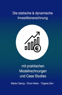 Produktbild: Die statische &amp; dynamische Investitionsrechnung