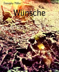Produktbild: W&uuml;nsche