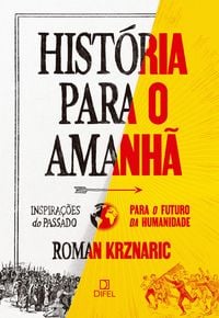 Produktbild: Hist&oacute;ria para o amanh&atilde;