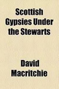 Produktbild: Scottish Gypsies Under the Stewarts