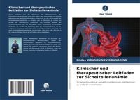 Produktbild: Klinischer und therapeutischer Leitfaden zur Sichelzellenan&auml;mie