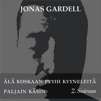 Produktbild: &Auml;l&auml; koskaan pyyhi kyyneleit&auml; paljain k&auml;sin - 2. Sairaus
