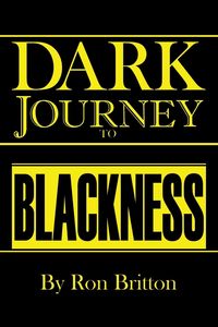 Produktbild: Britton, R: Dark Journey to Blackness