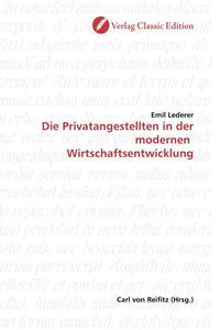 Produktbild: Lederer, E: Die Privatangestellten in der modernen Wirtschaf