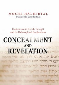 Produktbild: Halbertal, M: Concealment and Revelation