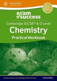 Produktbild: Cambridge IGCSE&reg; & O Level Chemistry: Exam Success Practical Workbook