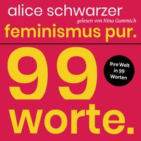 Produktbild: Feminismus pur. 99 Worte.