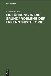 Produktbild: Einf&uuml;hrung in die Grundprobleme der Erkenntnistheorie