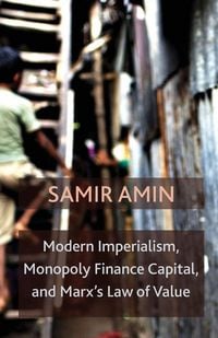 Produktbild: Modern Imperialism, Monopoly Finance Capital, and Marx's Law of Value
