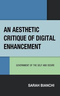 Produktbild: Aesthetic Critique of Digital Enhancement