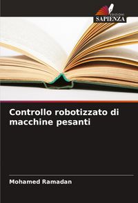 Produktbild: Controllo robotizzato di macchine pesanti