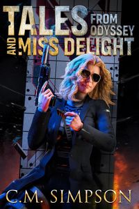 Produktbild: Tales from Odyssey and Miss Delight (C.M.'s Collections, #9)