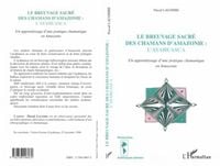 Produktbild: Le Breuvage Sacre des Chamans D'amazonie : L'ayahuasca