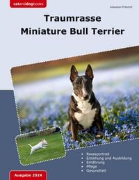 Produktbild: Traumrasse Miniature Bull Terrier