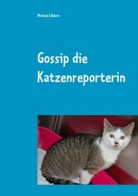 Produktbild: Gossip die Katzenreporterin