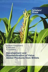 Produktbild: Development and Standardization of Value Added Products from Millets