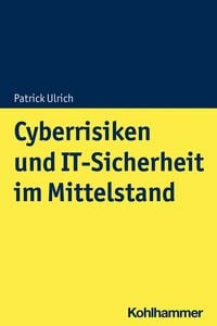 Produktbild: Cyberrisiken und IT-Sicherheit im Mittelstand