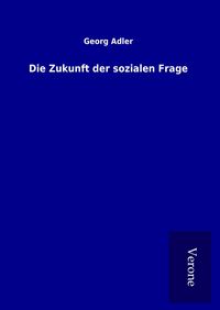 Produktbild: Die Zukunft der sozialen Frage