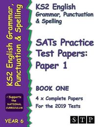Produktbild: Ks2 English Grammar, Punctuation and Spelling Sats Practice Test Papers for the 2019 Tests