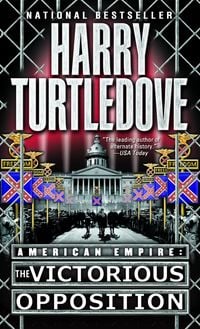 Produktbild: Victorious Opposition (American Empire, Book Three)