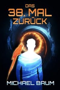 Produktbild: Das 38. Mal zur&uuml;ck