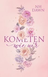 Produktbild: Kometen wie wir: Sammelband