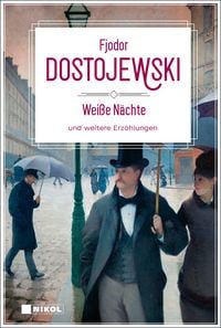 Produktbild: Wei&szlig;e N&auml;chte und weitere Erz&auml;hlungen