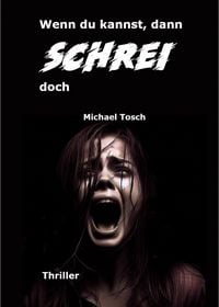 Produktbild: Wenn du kannst, dann schrei doch