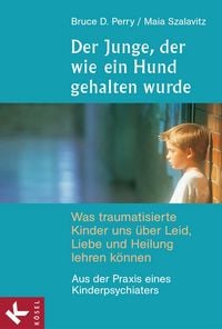 Produktbild: Der Junge, der wie ein Hund gehalten wurde