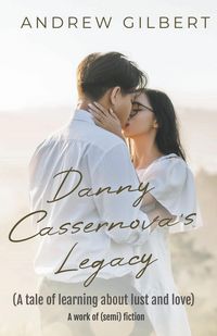 Produktbild: Danny Cassernova's Legacy