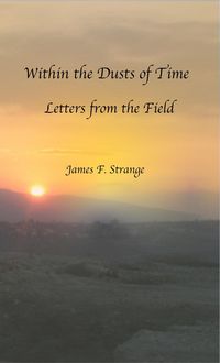Produktbild: Within the Dusts of Time: Letters from the Field