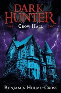 Produktbild: Hulme-Cross, B: Crow Hall (Dark Hunter 7)