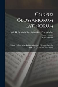 Produktbild: Corpus Glossariorum Latinorum