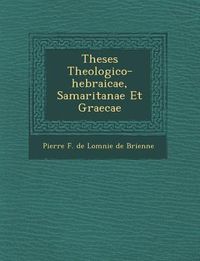 Produktbild: Theses Theologico-Hebraicae, Samaritanae Et Graecae
