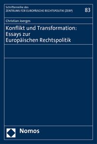 Produktbild: Konflikt und Transformation: Essays zur Europ&auml;ischen Rechtspolitik