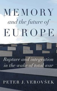 Produktbild: Memory and the future of Europe