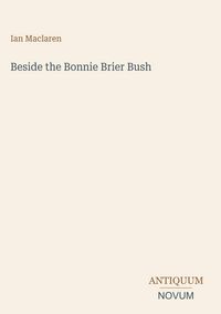 Produktbild: Beside the Bonnie Brier Bush