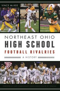 Produktbild: Northeast Ohio High School Football Rivalries