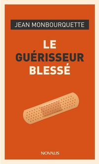 Produktbild: Le gu&eacute;risseur bless&eacute;