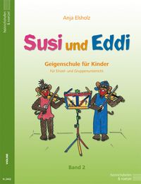 Bild vom Artikel Susi und Eddi, für Violine Bd.2 vom Autor Anja Elsholz