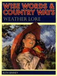 Produktbild: Wise Words & Country Ways Weather Lore