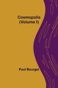 Produktbild: Cosmopolis (Volume I)