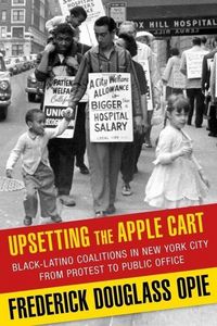 Produktbild: Opie, F: Upsetting the Apple Cart - Black-Latino Coalitions