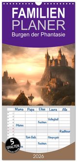 Produktbild: Familienplaner 2026 - Burgen der Phantasie mit 5 Spalten (Wandkalender, 21 x 45 cm) CALVENDO